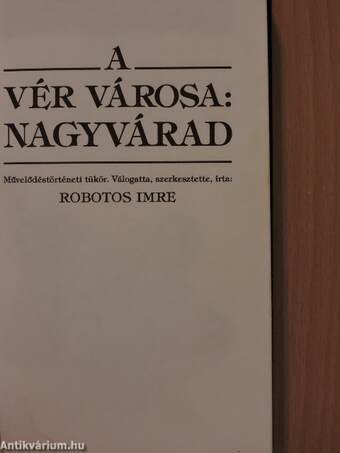 A Vér városa: Nagyvárad