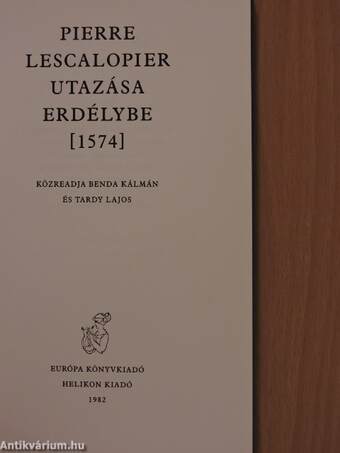 Pierre Lescalopier utazása Erdélybe (1574)