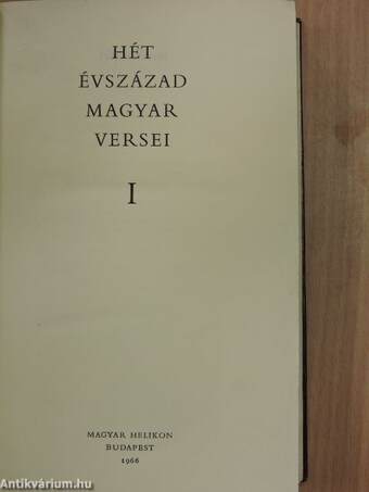 Hét évszázad magyar versei I-III.