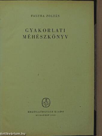 Gyakorlati méhészkönyv