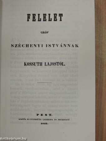 A "Felelet" és más vitairatok Széchenyi István A' kelet népe című könyvére