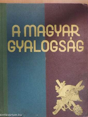 A magyar gyalogság