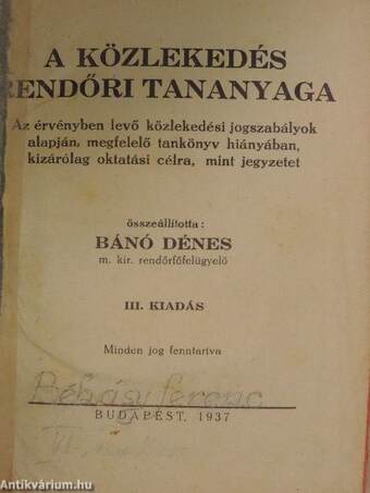 A közlekedés rendőri tananyaga/1932. évi XIII. törvénycikk/Rendőrvizsgára felkészítő tananyag