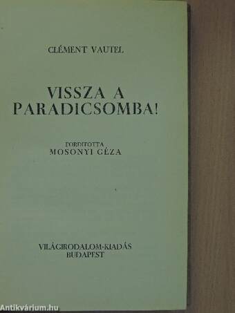 Vissza a paradicsomba!