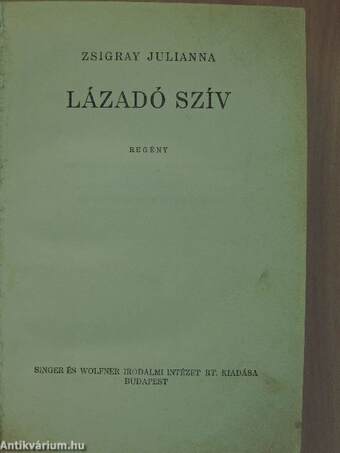 Lázadó szív I-II.