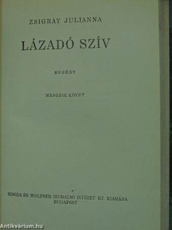 Lázadó szív I-II.