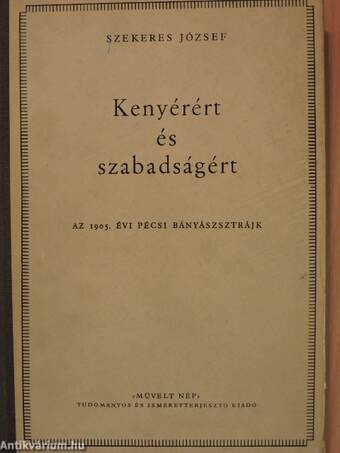 Kenyérért és szabadságért