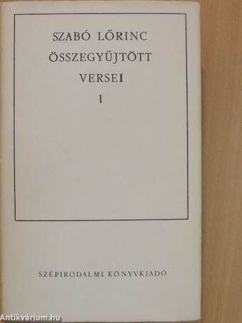 Szabó Lőrinc összegyűjtött versei I-II.