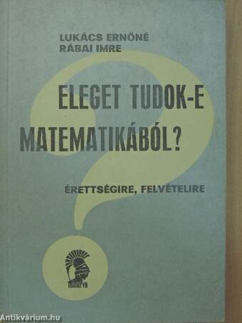 Eleget tudok-e matematikából?