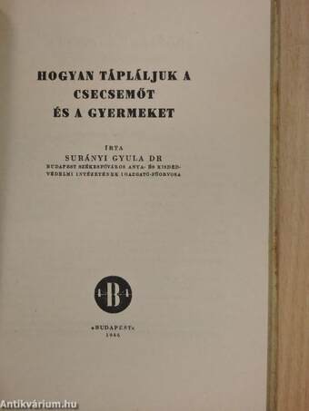 Hogyan tápláljuk a csecsemőt és a gyermeket