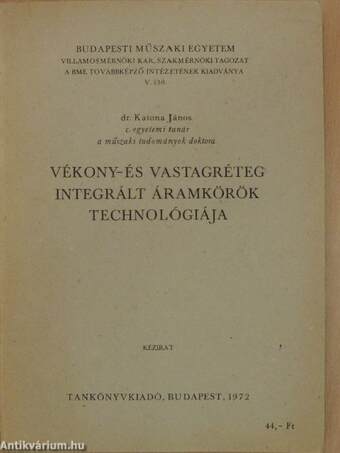 Vékony- és vastagréteg integrált áramkörök technológiája