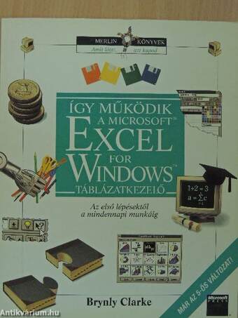 Így működik a Microsoft Excel for Windows táblázatkezelő