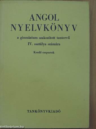 Angol nyelvkönyv IV.