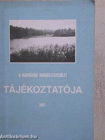 A Kaposvári Horgászegyesület tájékoztatója 1987