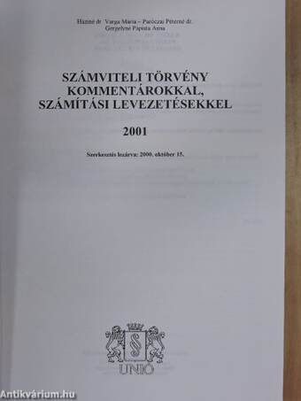 Számviteli törvény kommentárokkal, számviteli levezetésekkel 2001