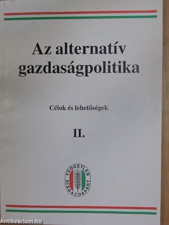 Az alternatív gazdaságpolitika II.