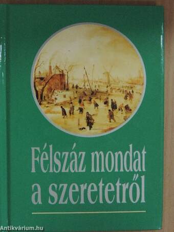 Félszáz mondat a szeretetről