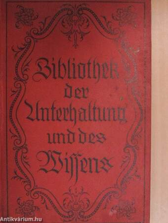 Bibliothek der Unterhaltung und des Wissens 1917/1. (gótbetűs)