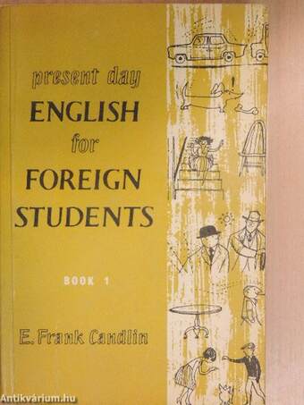 Present Day English for Foreign Students Book 1.