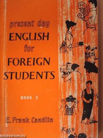 Present Day English for Foreign Students Book 2.