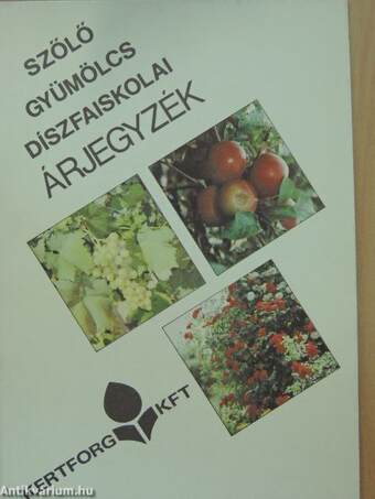 Szőlő-, gyümölcs- és díszfaiskolai árjegyzék 1984. ősz