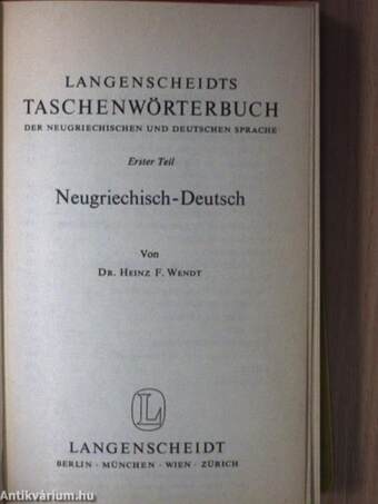 Langenscheidts Taschenwörterbuch der Neugriechischen und Deutschen Sprache