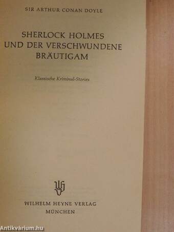 Sherlock Holmes und der verschwundene Bräutigam