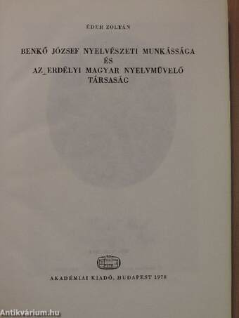 Benkő József nyelvészeti munkássága és az Erdélyi Magyar Nyelvművelő Társaság