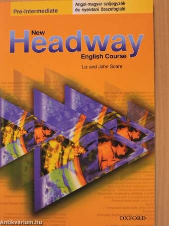 New Headway English Course - Pre-Intermediate - Angol-magyar szójegyzék és nyelvtani összefoglaló