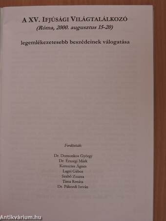 A XV. Ifjúsági Világtalálkozó beszédei