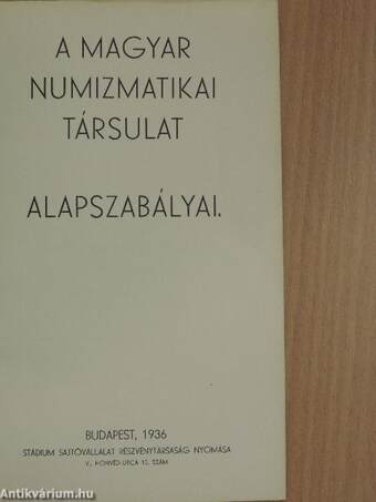 A Magyar Numizmatikai Társulat alapszabályai