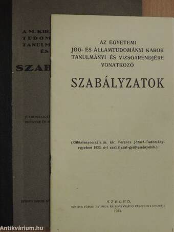 A M. Kir. Ferencz József-Tudományegyetem tanulmányi, fegyelmi és leckepénz-szabályzata