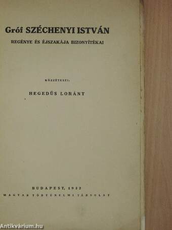 Gróf Széchenyi István regénye és éjszakája bizonyítékai