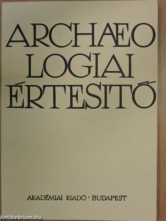 Archaeologiai Értesítő 1982/1-2.