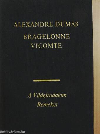 Bragelonne vicomte I-V.