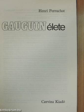 Gauguin élete