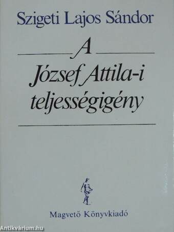 A József Attila-i teljességigény