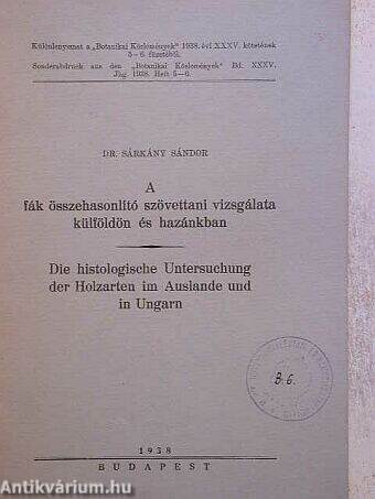 A fák összehasonlító szövettani vizsgálata külföldön és hazánkban