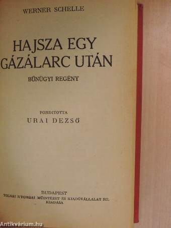 A sárga isten/A Nap felesége/Hajsza egy gázálarc után