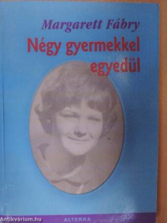 Négy gyermekkel egyedül