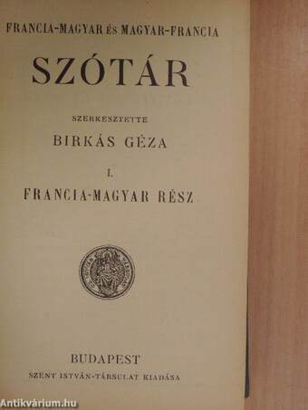 Francia-magyar és magyar-francia szótár I-II.