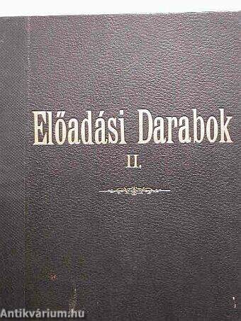 Előadási darabok II.