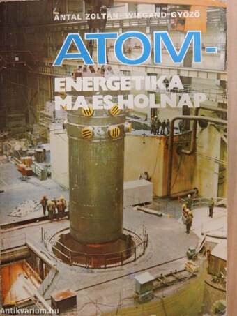 Atomenergetika ma és holnap