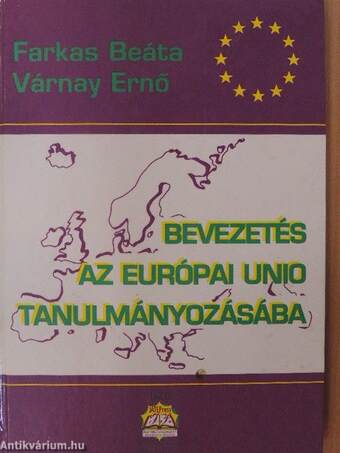 Bevezetés az Európai Unió tanulmányozásába