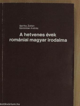 A hetvenes évek romániai magyar irodalma/A romániai magyar irodalom válogatott bibliográfiája 1971-1980