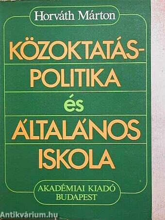 Közoktatás-politika és általános iskola