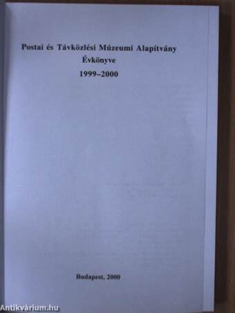 Postai és Távközlési Múzeumi Alapítvány Évkönyve 1999-2000