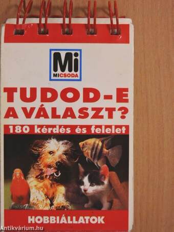 Tudod-e a választ? - Hobbiállatok