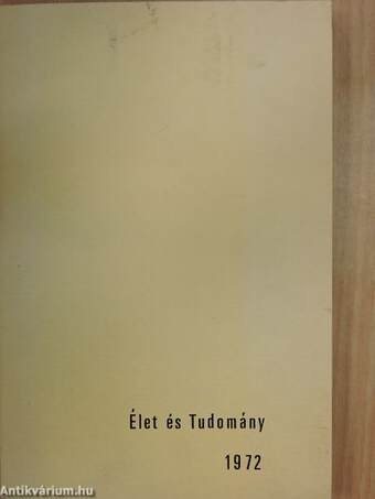 Élet és Tudomány 1972. (nem teljes évfolyam) I-III.