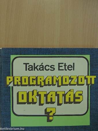 Programozott oktatás?